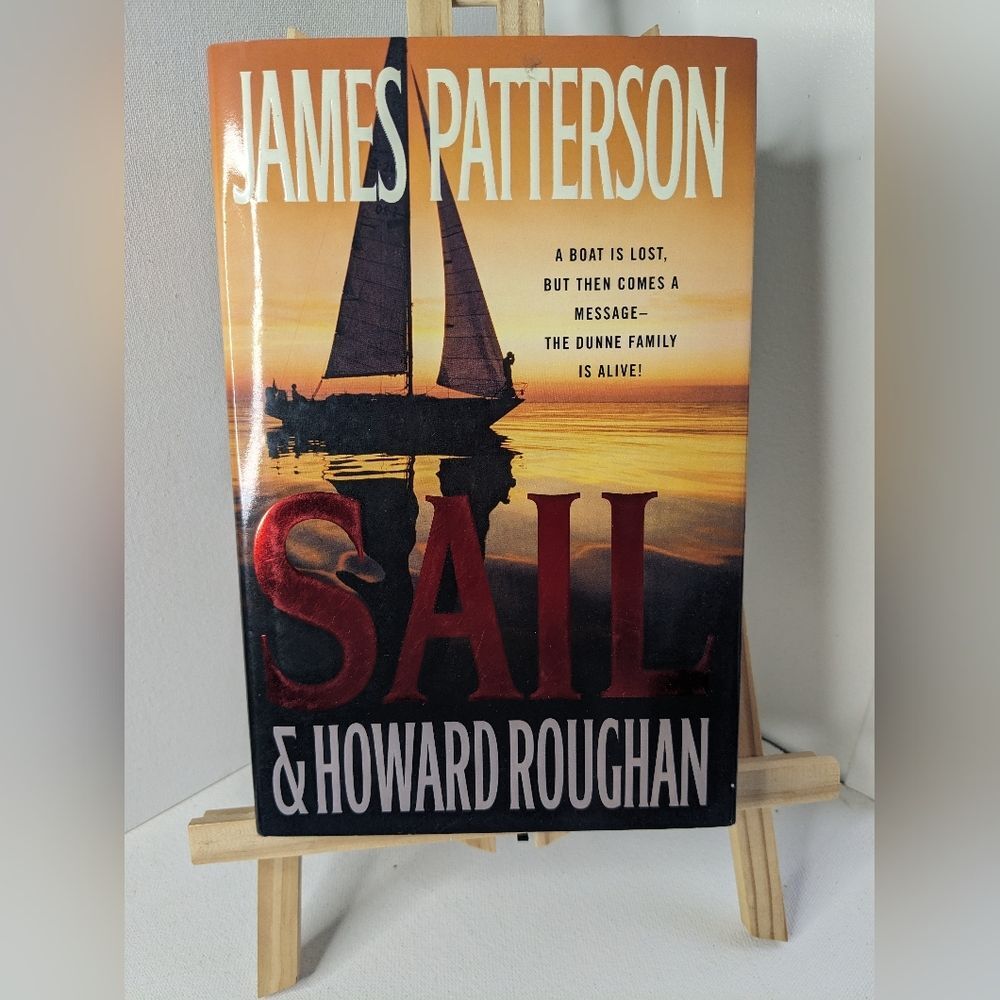 Sail by James Patterson with H. Roughan Hardback Book Dustcover Fiction B2